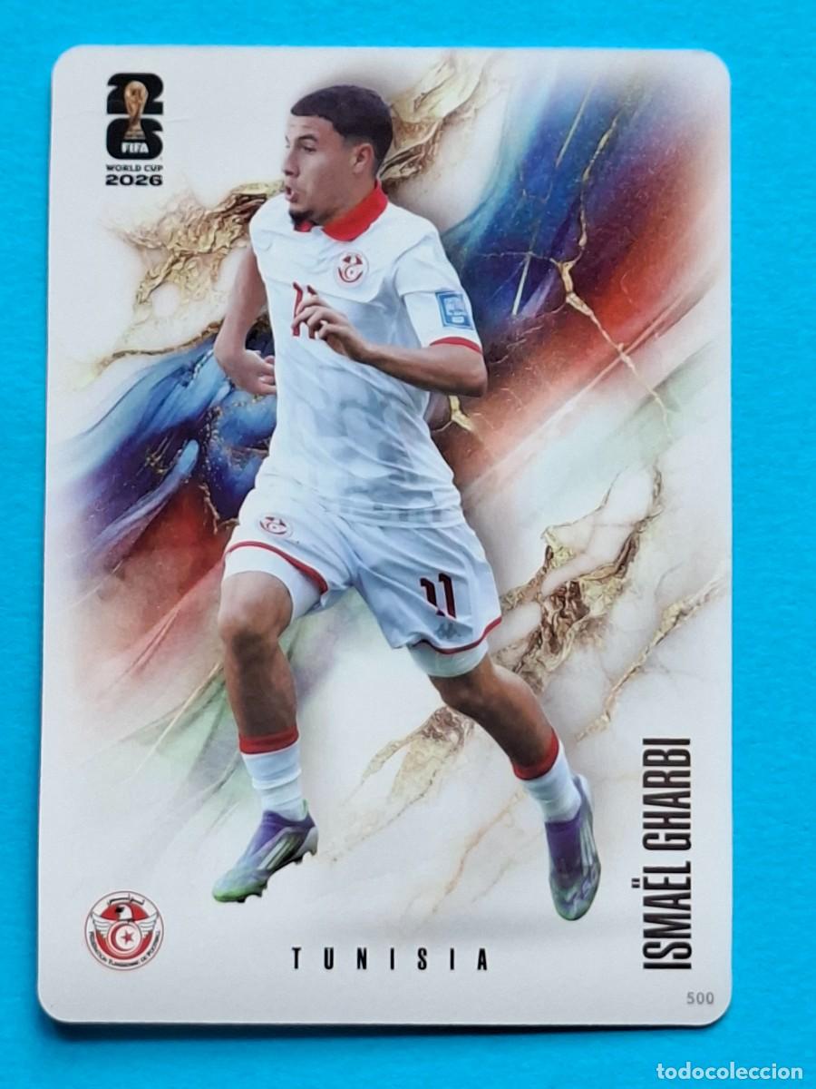 Cromos de f&uacute;tbol: Coalition #500 ISMA&Euml;L GHARBI (Tunisia) - PANINI KAYOU (China) FIFA World Cup 2026