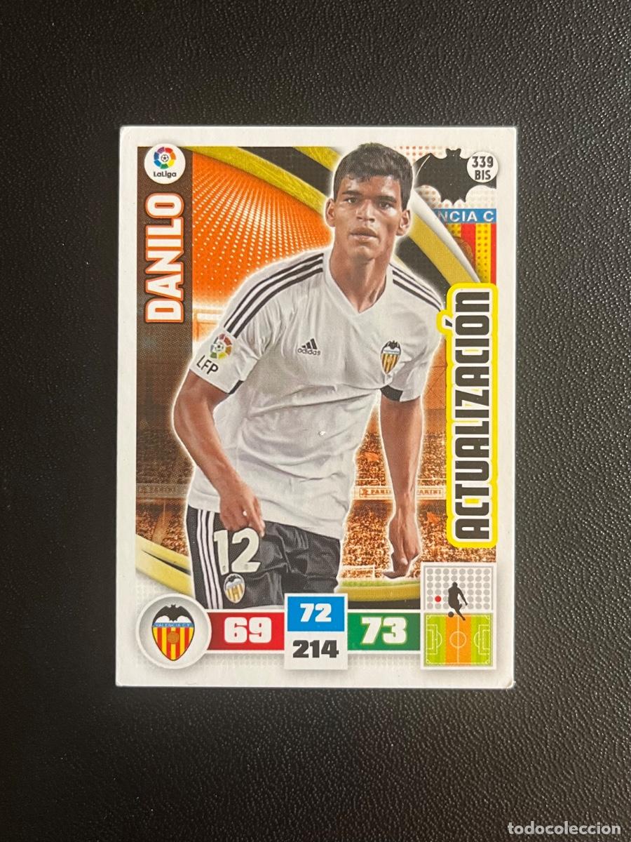 Cromos de f&uacute;tbol: 339 BIS DANILO VALENCIA CF ADRENALYN 2015 2016 CROMO PANINI LA LIGA 15 16