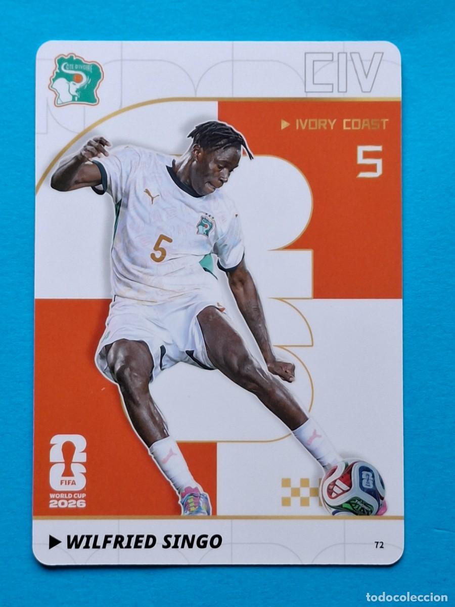 Cromos de f&uacute;tbol: #72 WILFRIED SINGO (Ivory Coast) - PANINI KAYOU (China) FIFA World Cup 2026