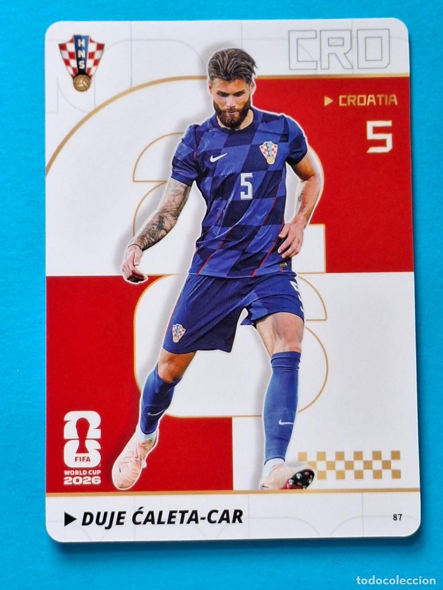 Cromos de f&uacute;tbol: #87 DUJE ĆALETA-CAR (Croatia) - PANINI KAYOU (China) FIFA World Cup 2026