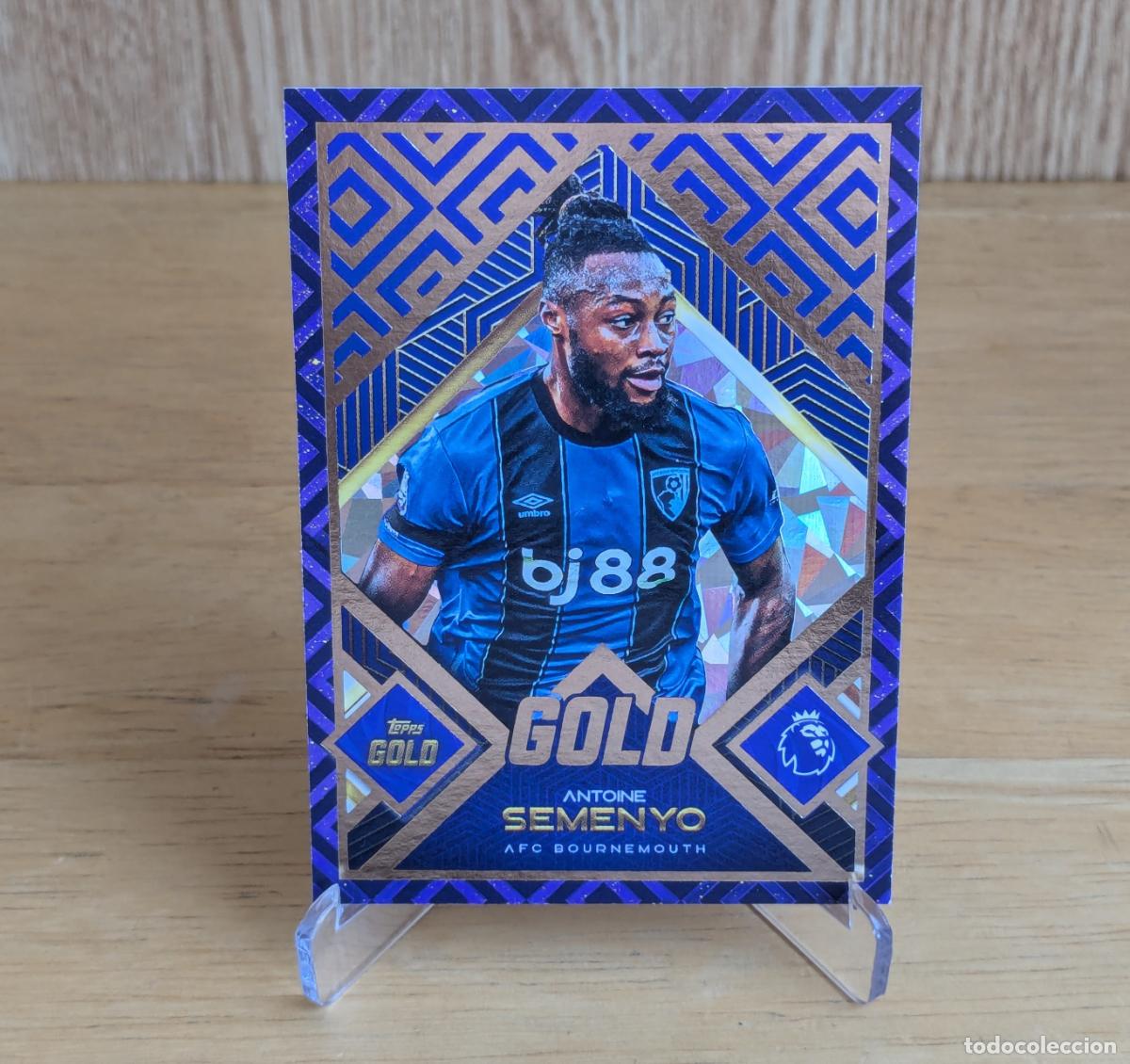 Cromos de f&uacute;tbol: TOPPS PREMIER LEAGUE GOLD 2025-2026 - ANTOINE SEMENYO - GOLD - AFC BOURNEMOUTH