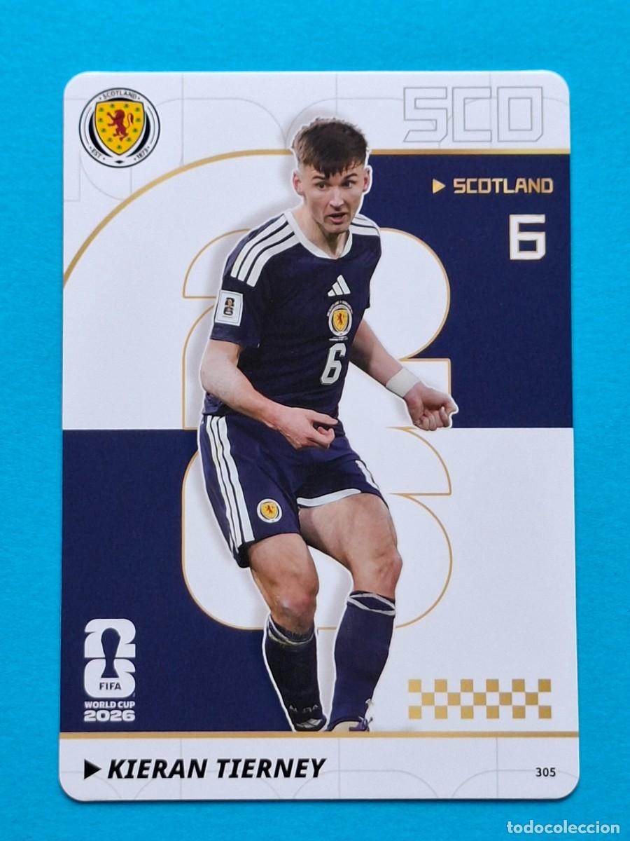Cromos de f&uacute;tbol: #305 KIERAN TIERNEY (Scotland) - PANINI KAYOU (China) FIFA World Cup 2026