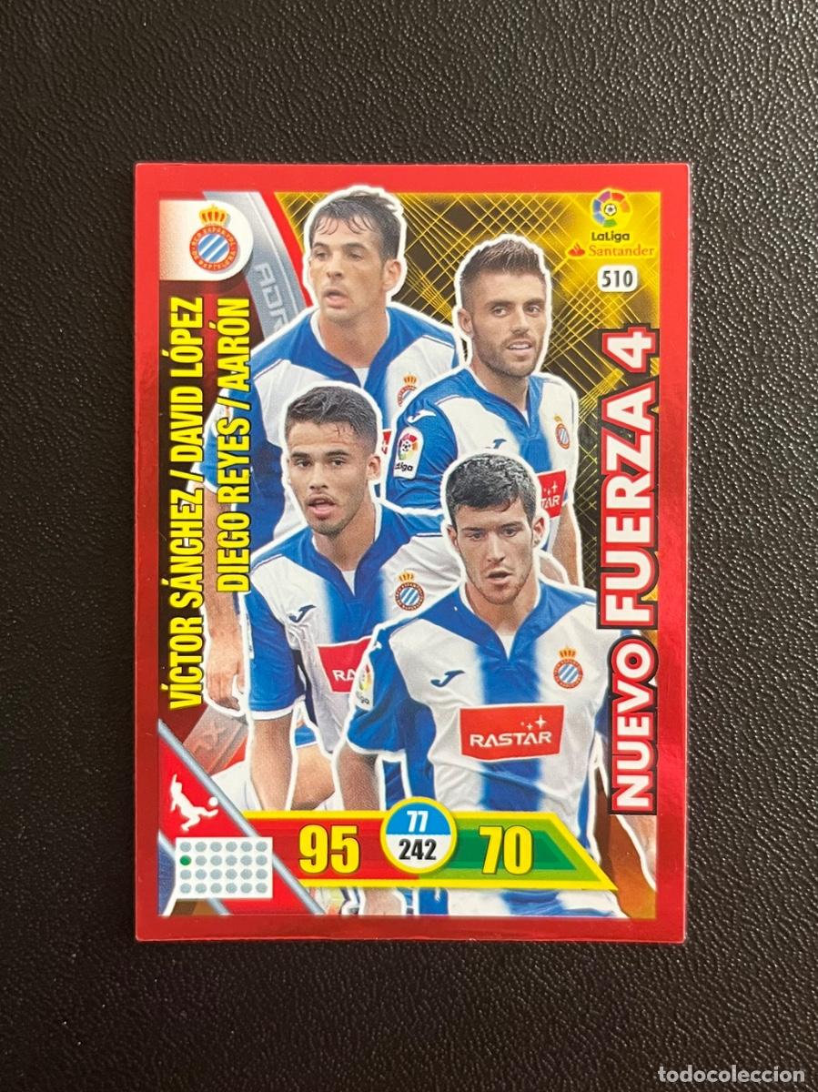 Cromos de f&uacute;tbol: 510 RCD ESPANYOL BARCELONA FUERZA 4 CUATRO ADRENALYN 2016 2017 CROMO PANINI LA LIGA SANTANDER 16 17