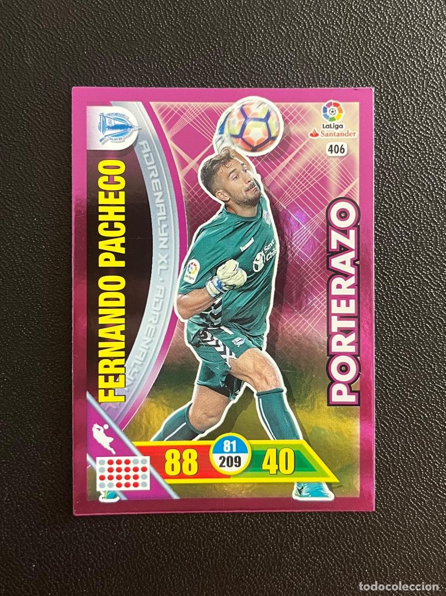 Cromos de f&uacute;tbol: 406 FERNANDO PACHECO DEPORTIVO ALAV&Eacute;S PORTERAZO ADRENALYN 2016 2017 CROMO PANINI LA LIGA 16 17