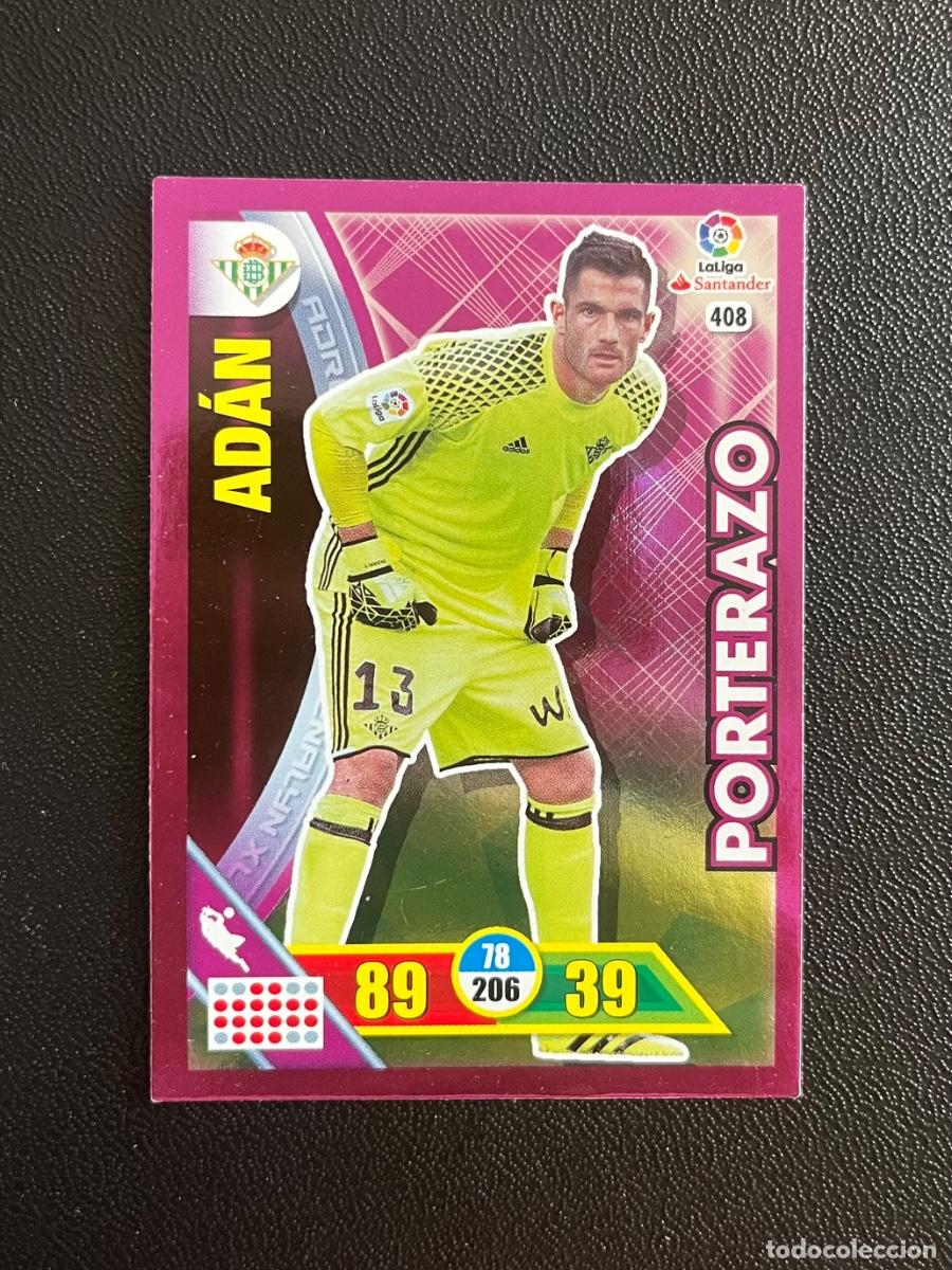 Cromos de f&uacute;tbol: 408 AD&Aacute;N REAL BETIS BALOMPI&Eacute; PORTERAZO ADRENALYN 2016 2017 CROMO PANINI LA LIGA 16 17