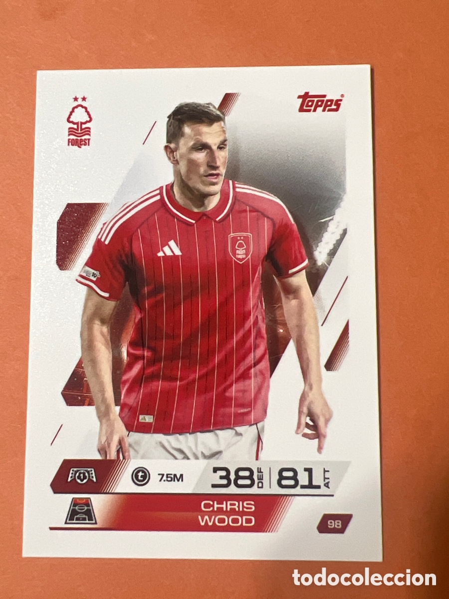 Cromos de f&uacute;tbol: C2732. 98 CHRIS WOOD NOTTINGHAM FOREST TOPPS MATCH ATTAX 2025 2026 25 26 CROMO PANINI