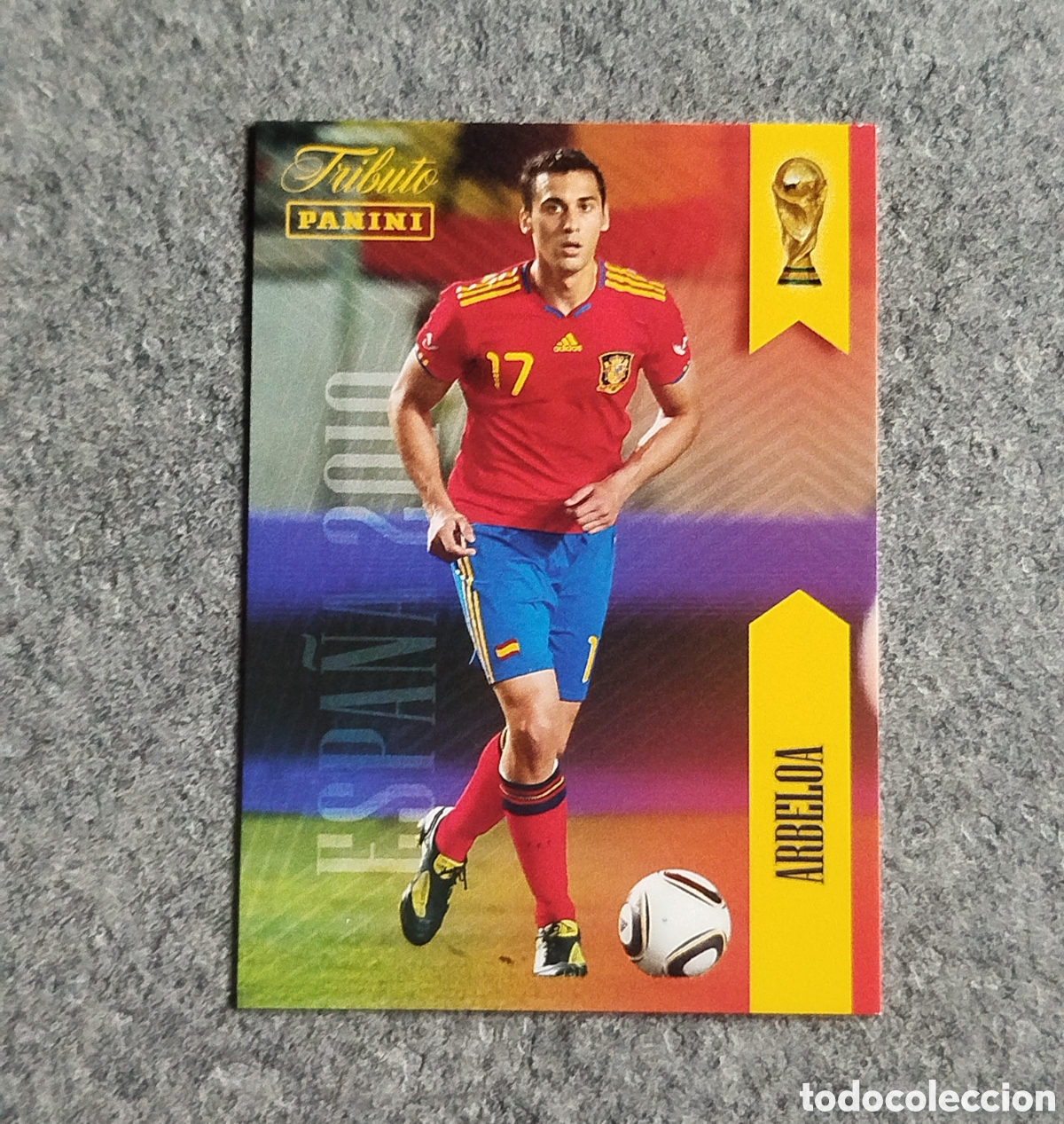 Cromos de f&uacute;tbol: ARBELOA PANINI TRIBUTO SELECCION ESPA&Ntilde;OLA ESPA&Ntilde;A CROMO CARD MUNDIAL 2026