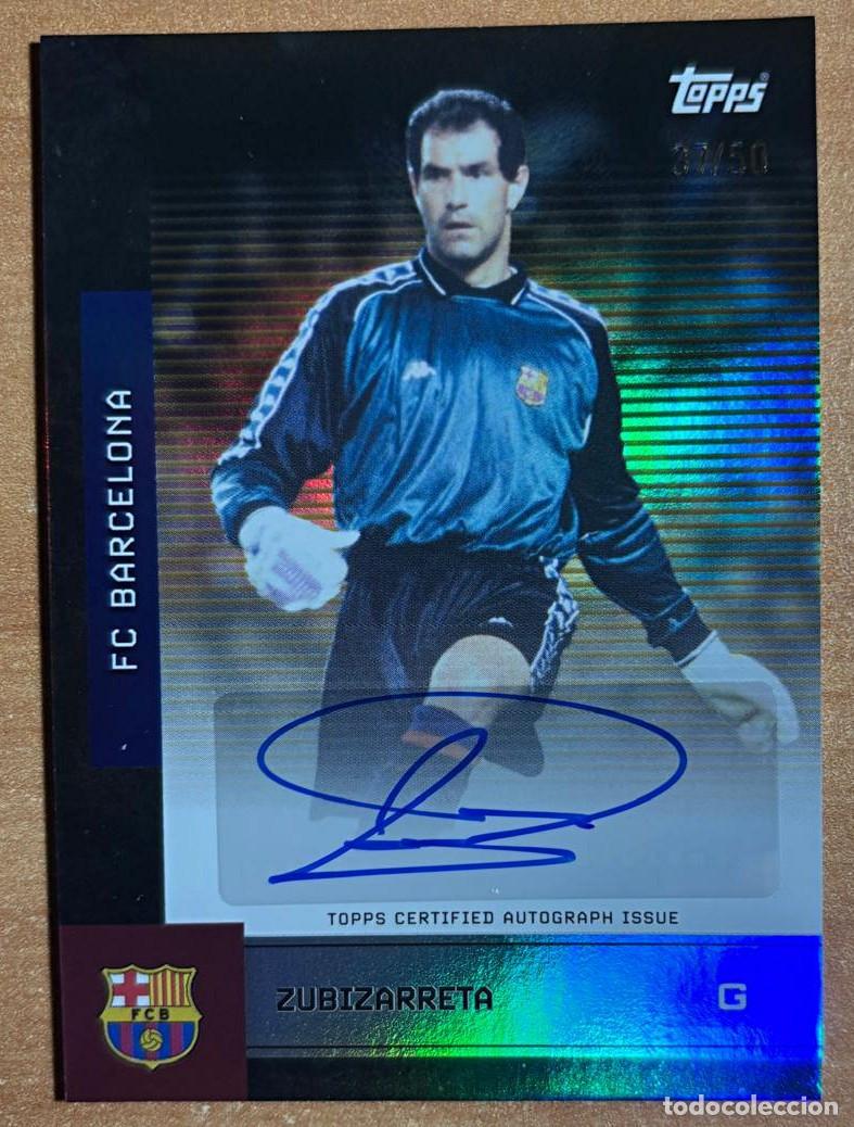 Cromos de f&uacute;tbol: TOPPS OFFICIAL CLUB PRODUCT 2025 ZUBIZARRETA (FC BARCELONA) AUT&Oacute;GRAFO + NUMERADA /50