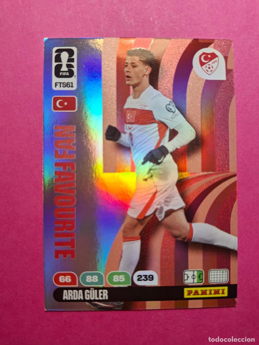 Cromos de f&uacute;tbol: FTS61 ARDA GULER FAN FAVOURITE TURQUIA UPDATE PANINI ADRENALYN FIFA WORLD CUP 26 MUNDIAL 2026