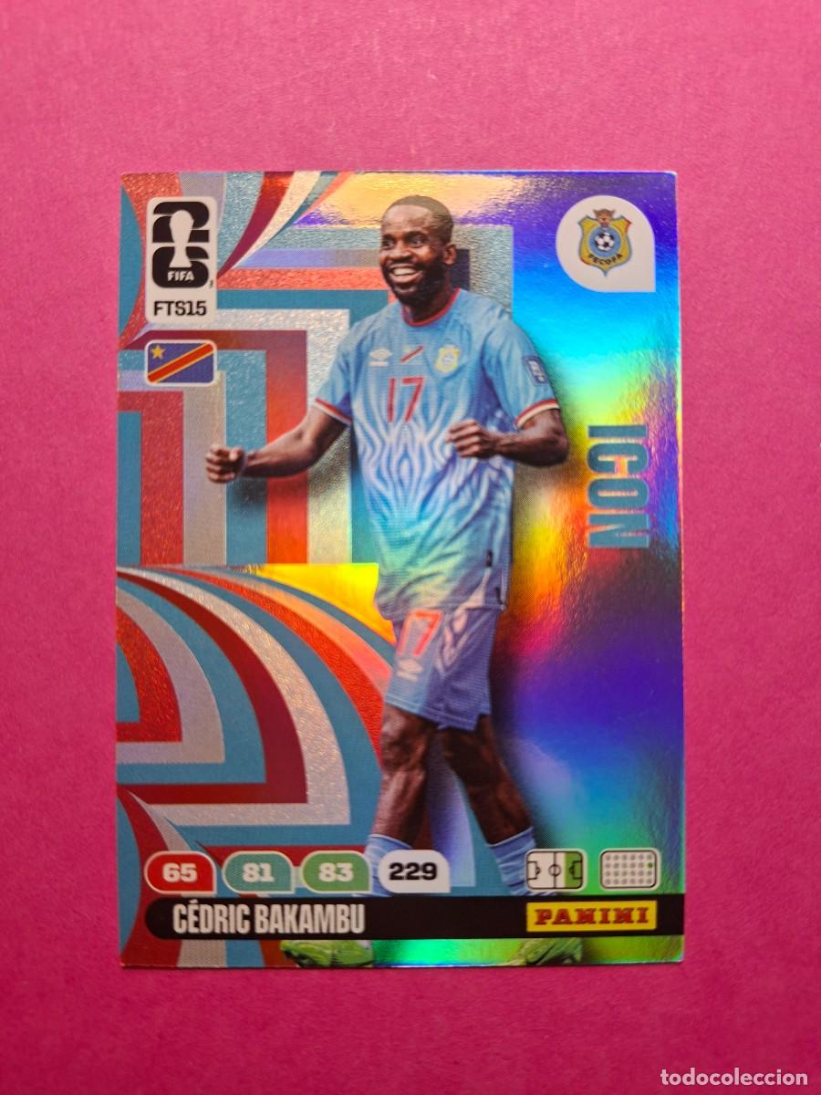 Cromos de f&uacute;tbol: FTS15 CEDRIC BAKAMBU CONGO ICON BETIS UPDATE PANINI ADRENALYN FIFA WORLD CUP 26 MUNDIAL 2026