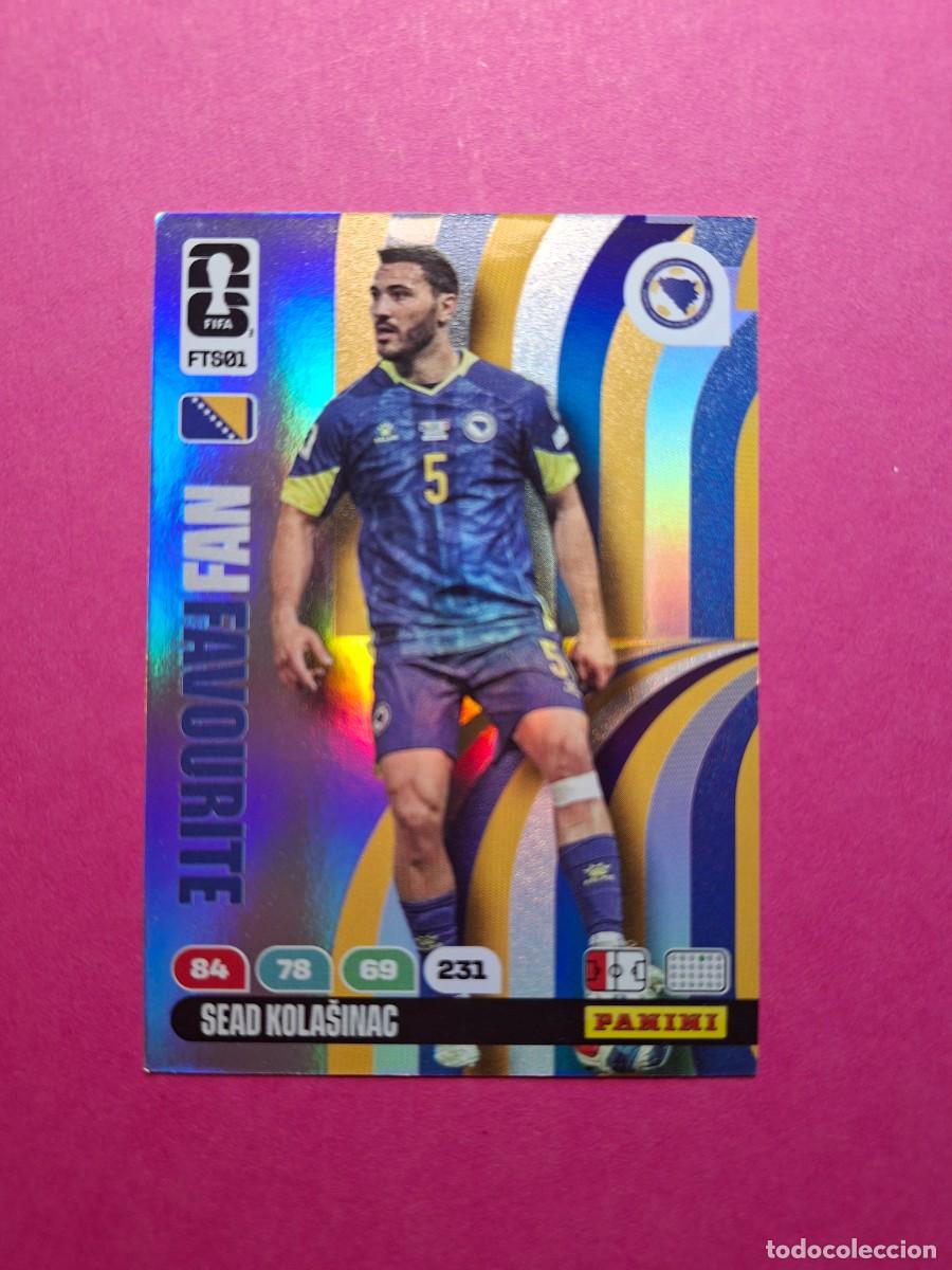 Cromos de f&uacute;tbol: FTS01 SEAD KOLASINAC FAN FAVOURITE BOSNIA UPDATE PANINI ADRENALYN FIFA WORLD CUP 26 MUNDIAL 2026