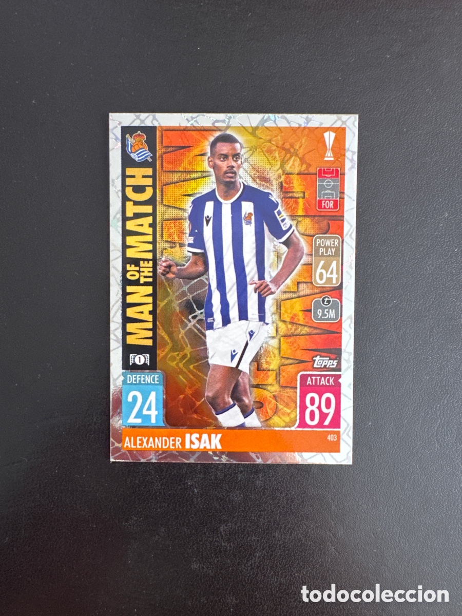 Cromos de Futebol: ISAK MAN OF THE MATCH N&Uacute;MERO 403 MATCH ATTAX 2021 2022