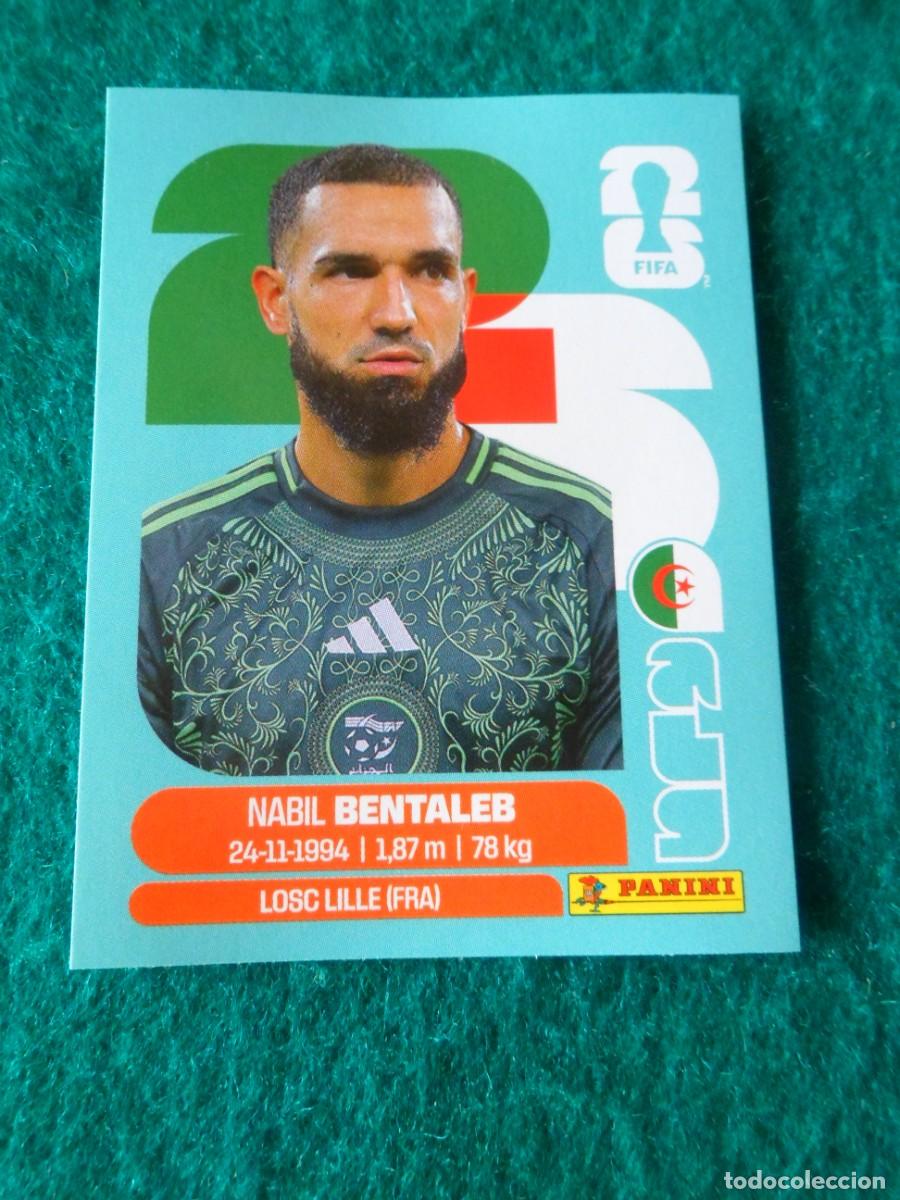 Cromos de f&uacute;tbol: CROMO FIFA WORLD CUP 2026. PANINI. NABIL BENTALEB. ALG 12