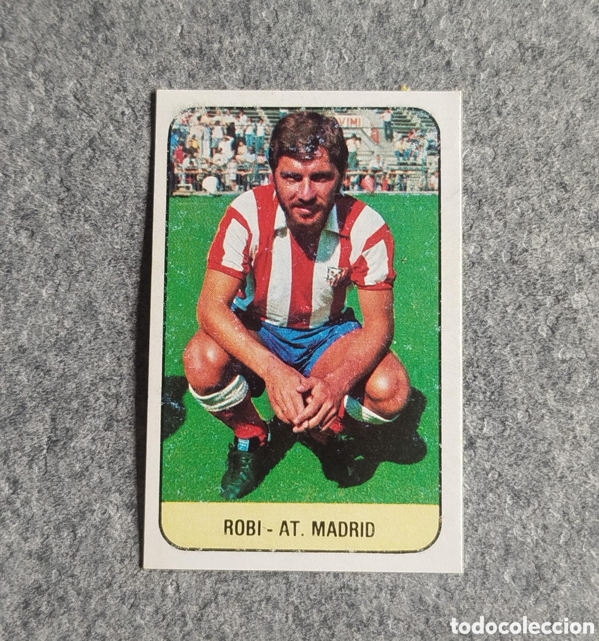 Cromos de f&uacute;tbol: BAJA ROBI ATL&Eacute;TICO DE MADRID 78 79 1978 1979 EDICIONES ESTE DESPEGADO CROMO