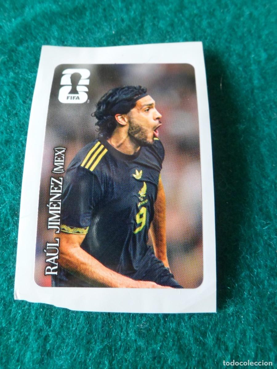 Cromos de f&uacute;tbol: CROMO FIFA WORLD CUP 2026. PANINI. COCA-COLA. RA&Uacute;L JIM&Eacute;NEZ (MEX)