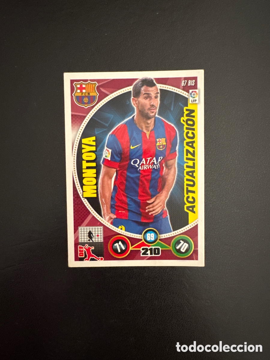 Cromos de f&uacute;tbol: MONTOYA BARCELONA NUMERO 67 BIS ACTUALIZACION ADRENALYN 2014 2015