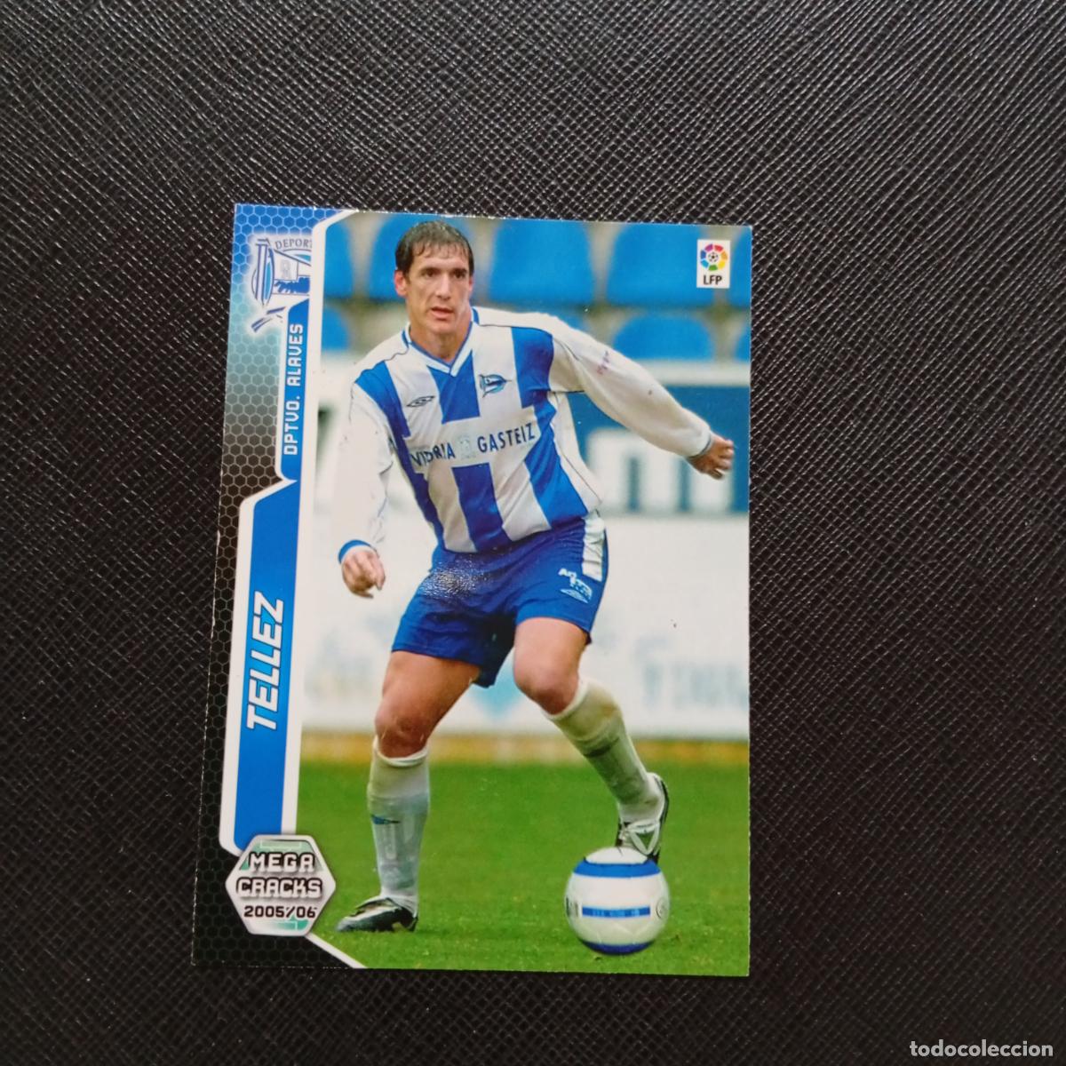 Cromos de f&uacute;tbol: 5 TELLEZ ALAVES PANINI MEGACRACKS 05 06 CROMO FUTBOL 2005 2006 - A213 PG1