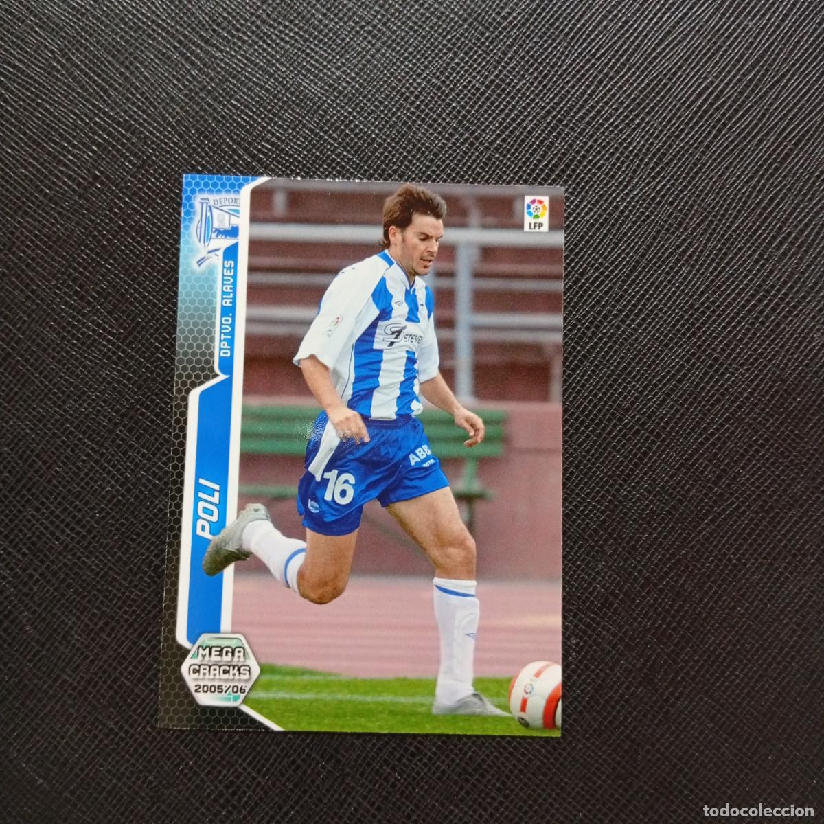 Cromos de f&uacute;tbol: 7 POLI ALAVES PANINI MEGACRACKS 05 06 CROMO FUTBOL 2005 2006 - A213 PG1