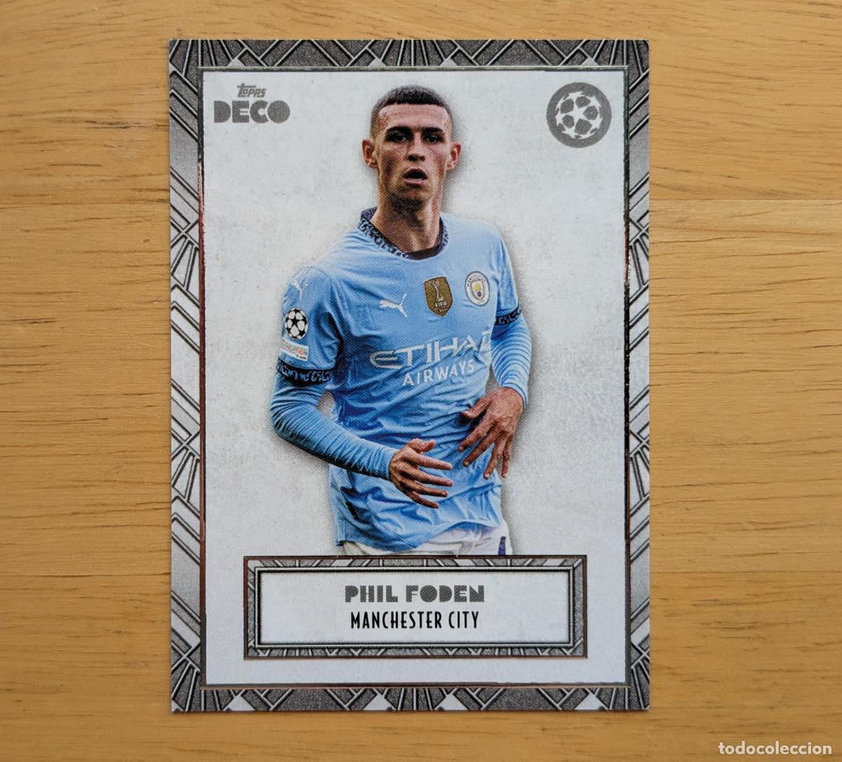 Cromos de f&uacute;tbol: TOPPS DECO UCC 2024-2025 - PHIL FODEN - CURRENT STARS - MANCHESTER CITY