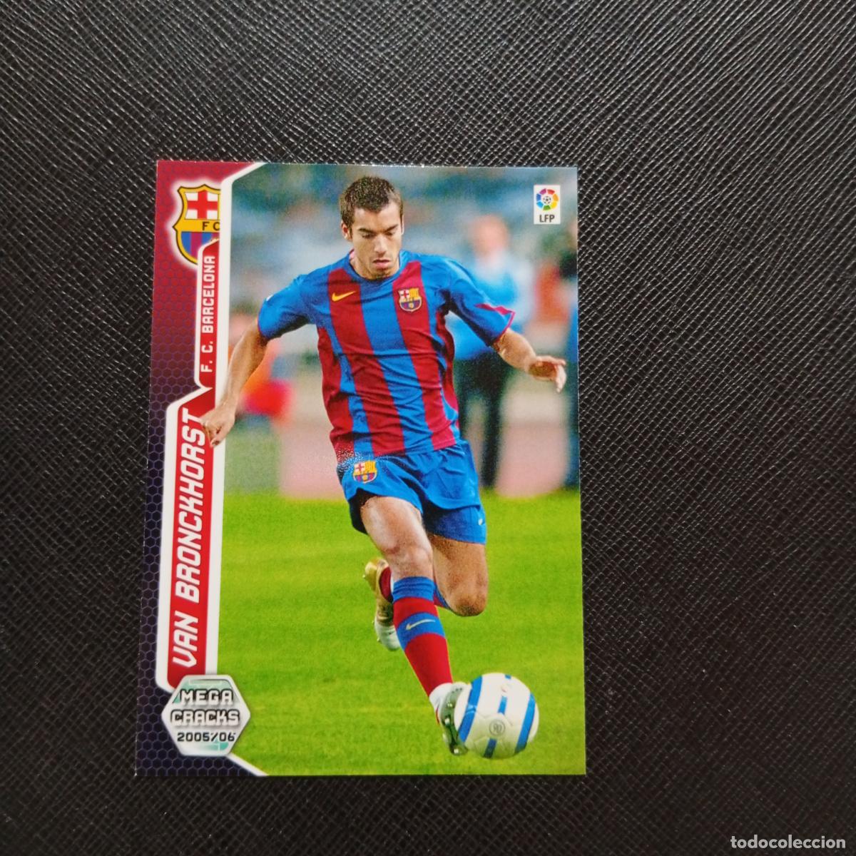 Cromos de f&uacute;tbol: 60 VAN BRONCKHORST BARCELONA PANINI MEGACRACKS 05 06 CROMO FUTBOL 2005 2006 - A213 PG55