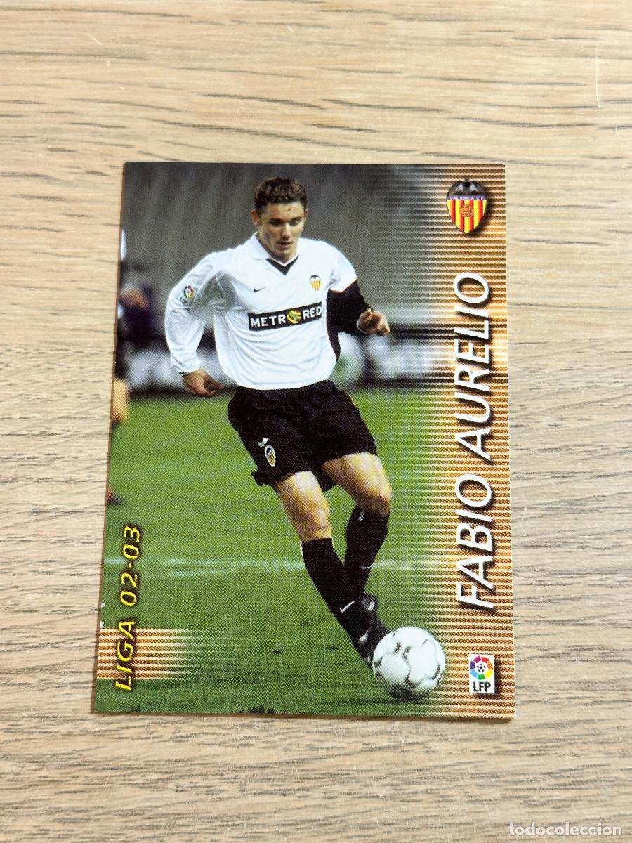 Cromos de f&uacute;tbol: FABIO AURELIO n&ordm; 313 VALENCIA MEGAFICHAS 2002 2003 MEGACRACKS PANINI 02 03