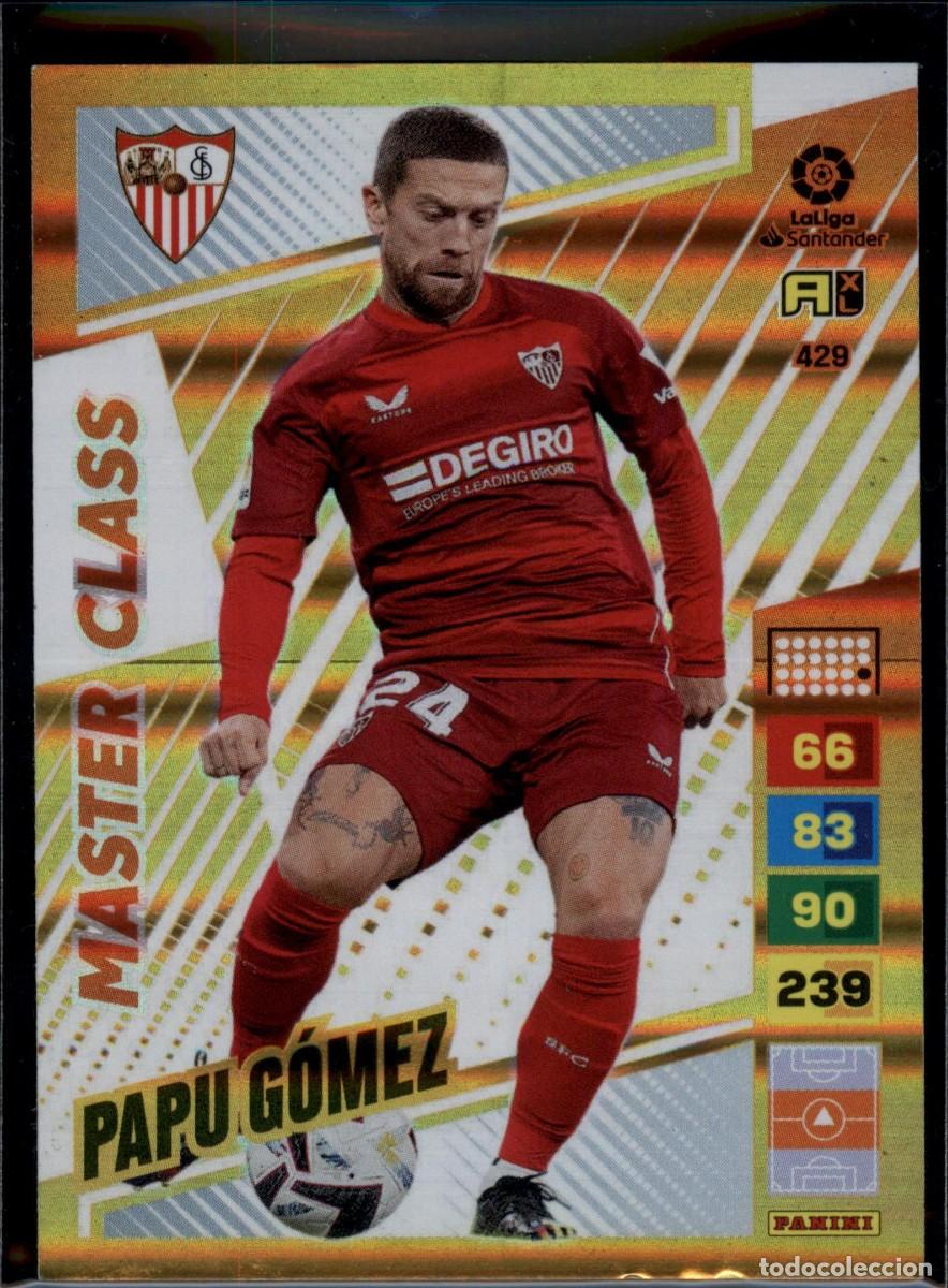 Cromos de f&uacute;tbol: Papu G&oacute;mez Master Class N&ordm; 429 Sevilla FC Liga Liga Santander Adrenalyn XL 2022 2023 Panini 22 23