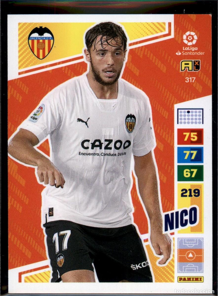 Cromos de f&uacute;tbol: Nico N&ordm; 317 Valencia CF Liga Liga Santander Adrenalyn XL 2022 2023 Panini 22 23