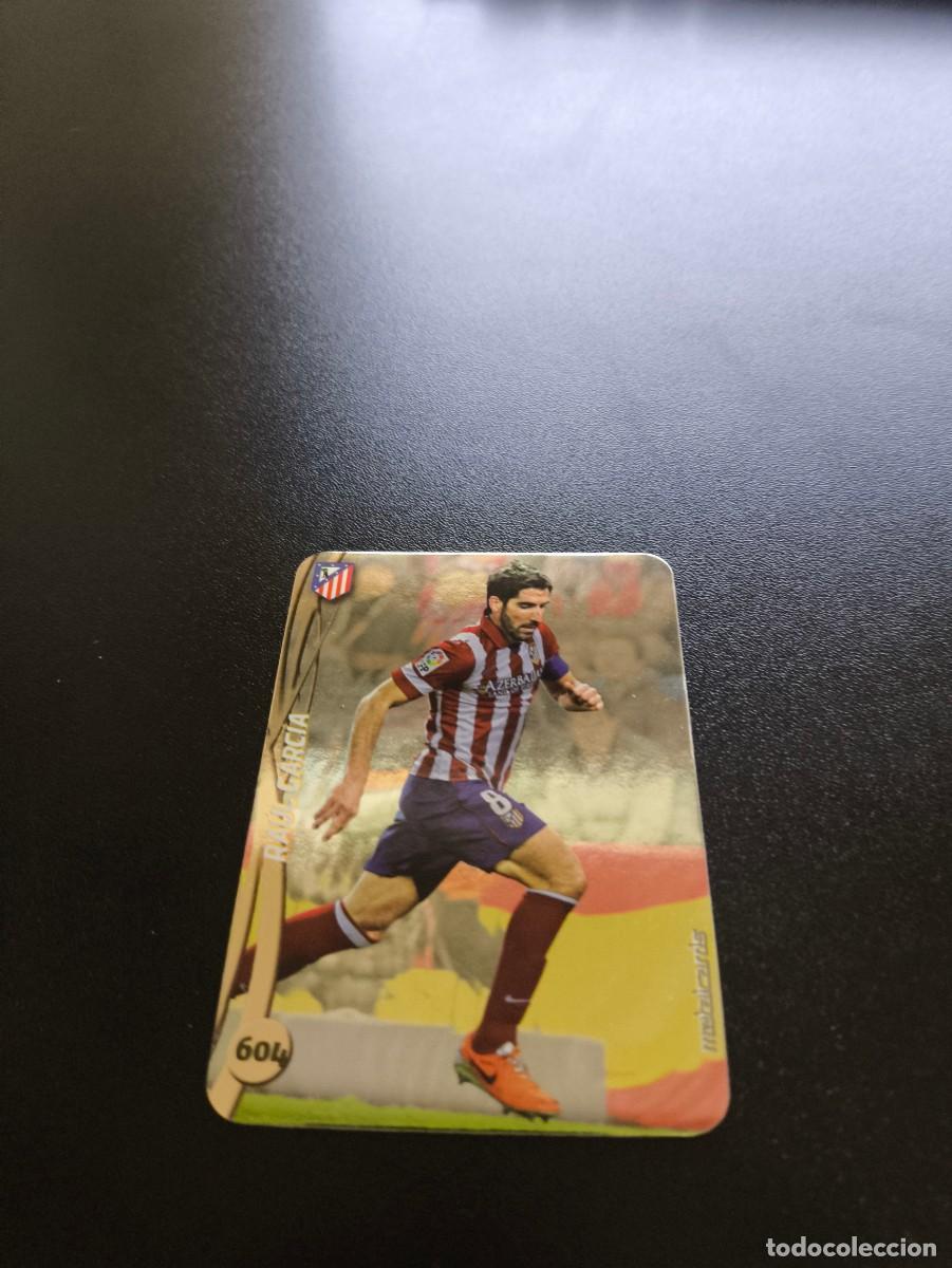 Cromos de f&uacute;tbol: 604 RAUL GARCIA ATLETICO MADRID BRILLO LISO PLATA MUNDICROMO LIGA 2014 2015 14 15 NO PANINI ESTE
