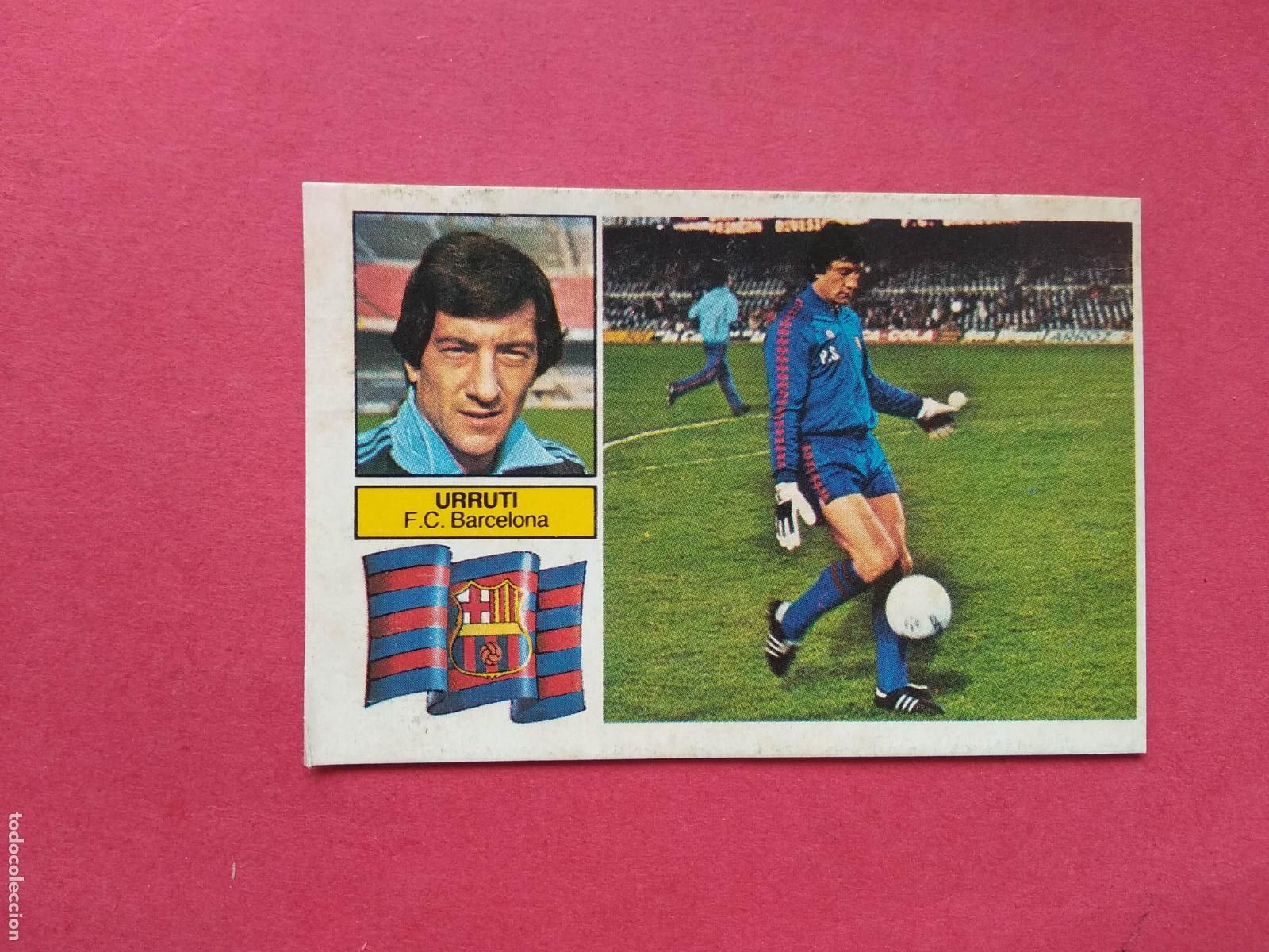 Cromos de f&uacute;tbol: EDICIONES ESTE LIGA 82 83 1982 1983 CROMO DESPEGADO VERSION URRUTI URRUTICOECHE BARCELONA SIN LETRAS