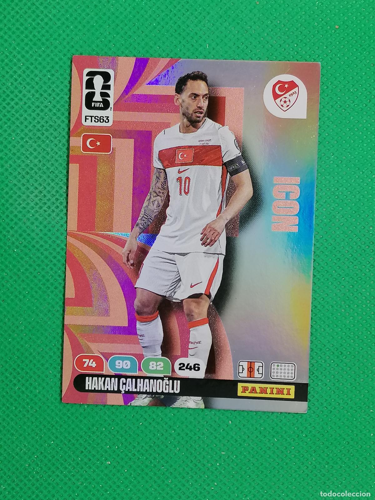 Football Stickers: FTS63 HAKAN CALHANOGLU ICON TURQUIA UPDATE ⚽ PANINI ADRENALYN FIFA WORLD CUP 26 2026 ⚽