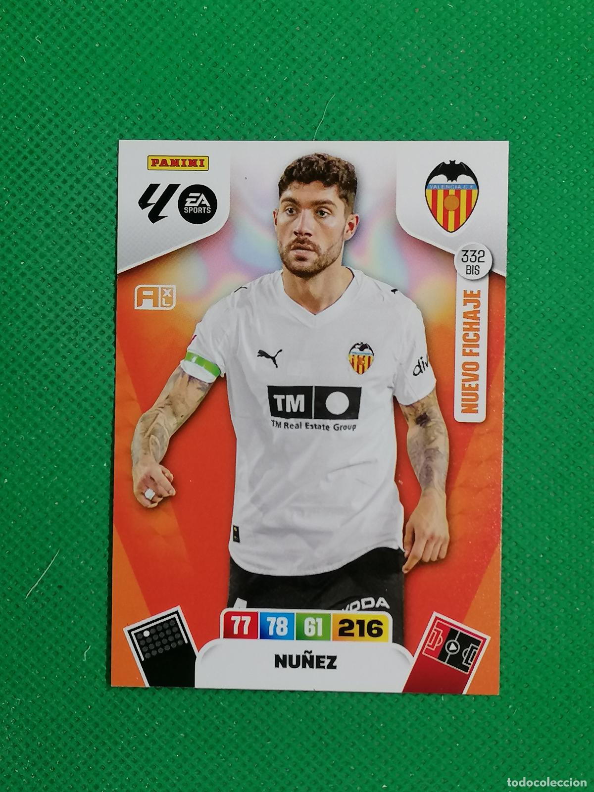 Cromos de f&uacute;tbol: 332BIS 332 BIS NU&Ntilde;EZ VALENCIA NUEVO FICHAJE ⚽ LIGA ADRENALYN XL 2025 2026 25 26 ⚽