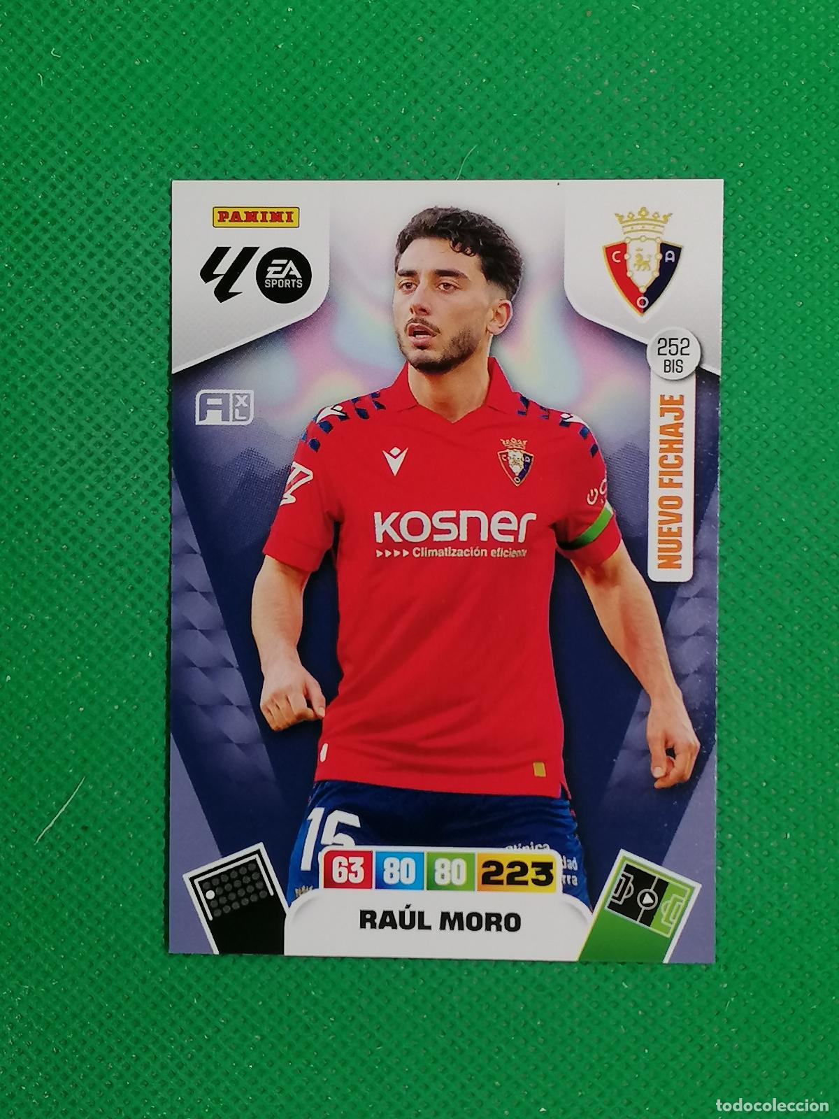 Cromos de f&uacute;tbol: 252BIS 252 BIS RAUL MORO OSASUNA NUEVO FICHAJE ⚽ LIGA ADRENALYN XL 2025 2026 25 26 ⚽