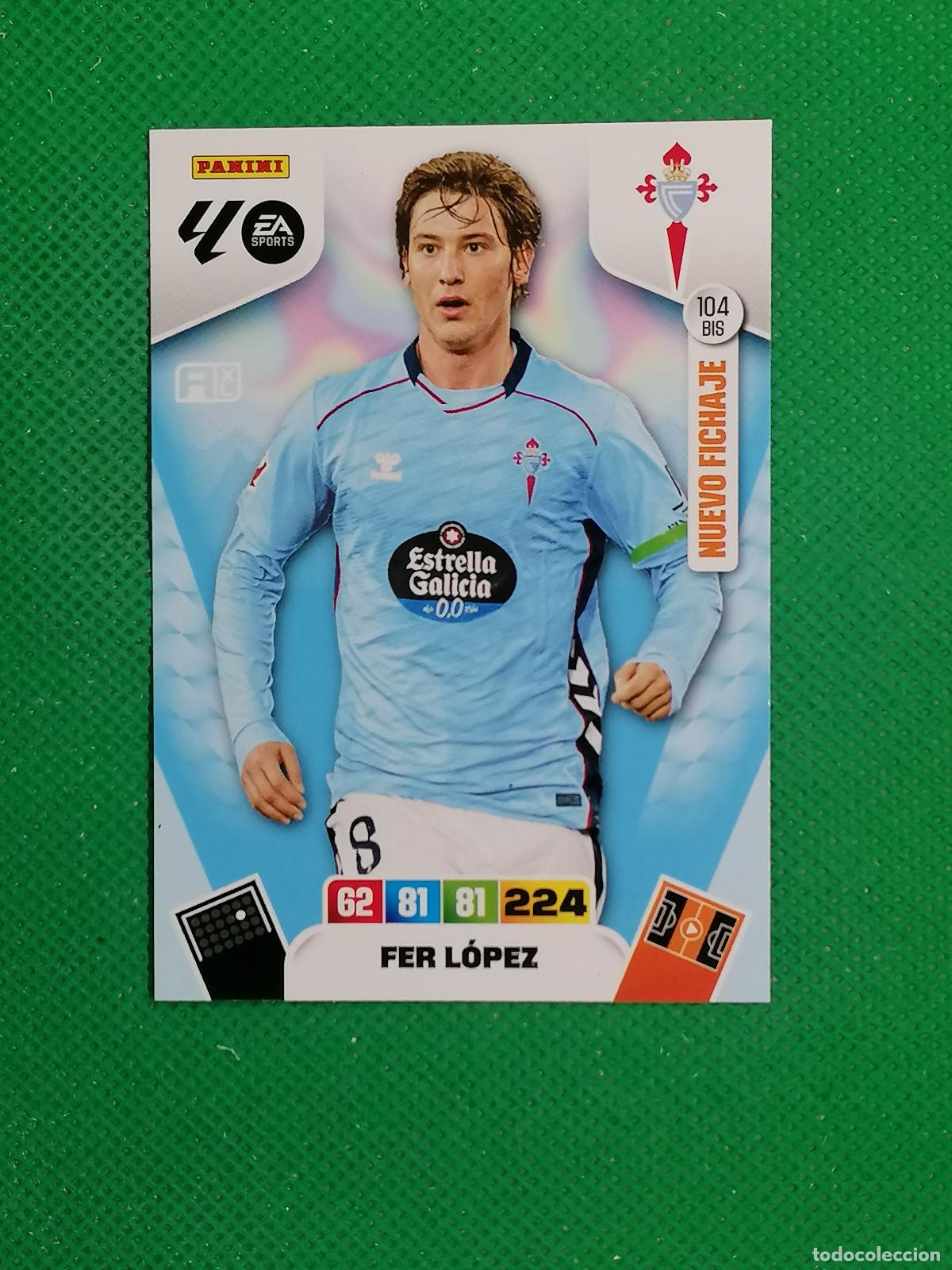 Cartes &agrave; collectionner de Football: 104BIS 104 BIS FER LOPEZ CELTA DE VIGO NUEVO FICHAJE ⚽ LIGA ADRENALYN XL 2025 2026 25 26 ⚽
