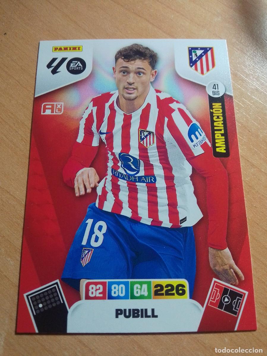 Cromos de f&uacute;tbol: 41 BIS PUBILL AMPLIACI&Oacute;N DEL ATL&Eacute;TICO DE MADRID 25 26 ADRENALYN XL 2025 2026