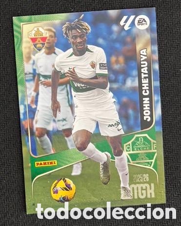 Cromos de f&uacute;tbol: JOHN CHETAUVA ELCHE MGK Megacracks 25/26