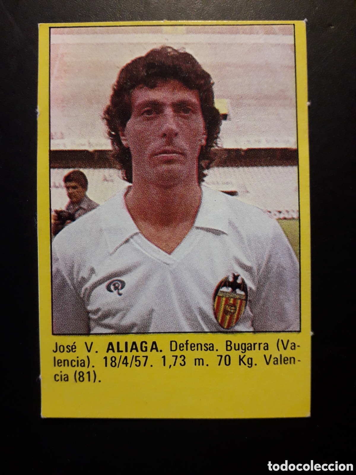 Cromos de f&uacute;tbol: ALIAGA VALENCIA CF SUPER F&Uacute;TBOL 84 83-84 1983-1984 ROLL&Aacute;N DESPEGADO PEDIDO M&Iacute;NIMO 3&euro;
