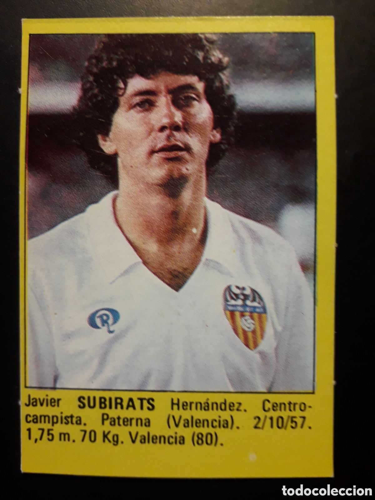 Cromos de f&uacute;tbol: SUBIRATS VALENCIA CF SUPER F&Uacute;TBOL 84 83-84 1983-1984 ROLL&Aacute;N DESPEGADO PEDIDO M&Iacute;NIMO 3&euro;