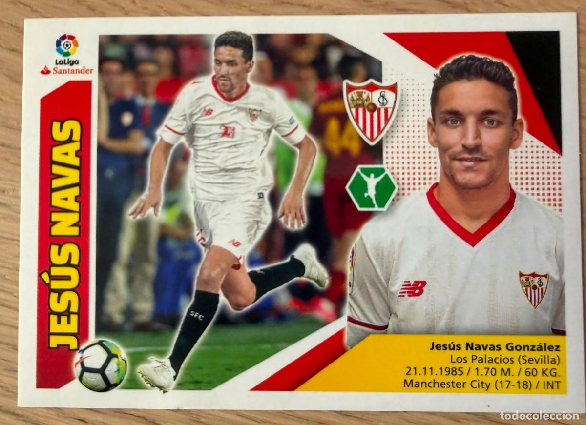 Cromos de f&uacute;tbol: JESUS NAVAS FICHAJE 34 SEVILLA 17 18 2017 2018 LIGA SANTANDER COLECCIONES ESTE SIN PEGAR STICKER