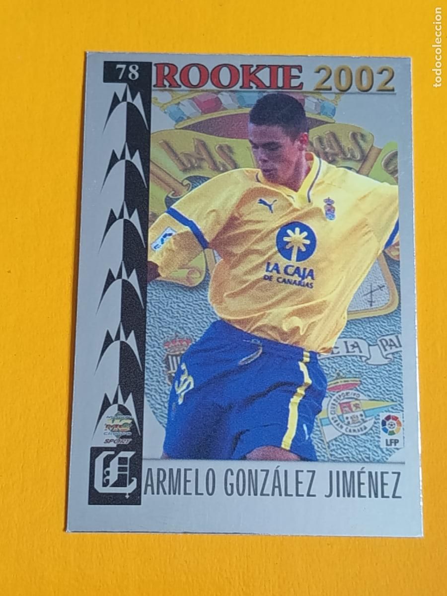 Cromos de f&uacute;tbol: 78 CARMELO. ROOKIE 2002. U.D. LAS PALMAS. LAS FICHAS DE LA LIGA 2002. MUNDICROMO