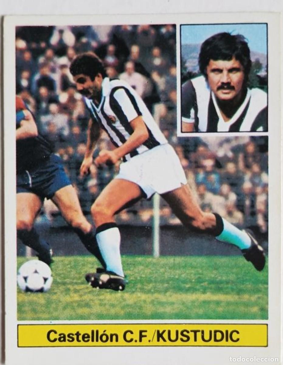 Cartes &agrave; collectionner de Football: KUSTUDIC FICHAJE 15B CASTELL&Oacute;N CROMO EXCLUSIVO ORIGINAL TOTALMENTE NUEVO ESTE 81-82