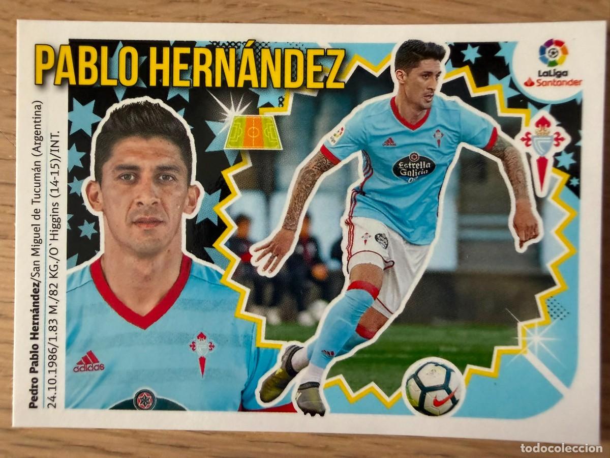 Cromos de f&uacute;tbol: 11 PABLO HERNANDEZ CELTA VIGO 18 19 2018 2019 LIGA SANTANDER COLECCIONES ESTE SIN PEGAR STICKER