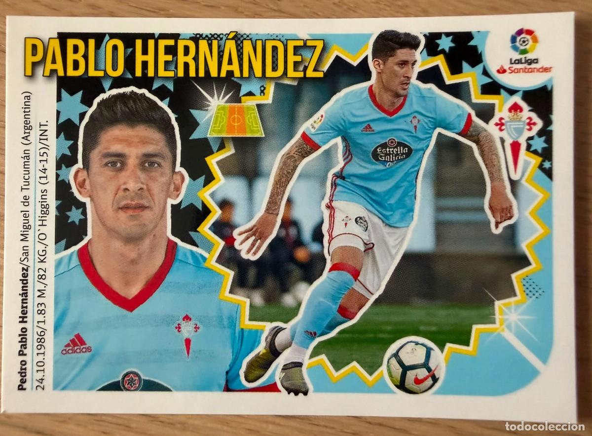 Cromos de f&uacute;tbol: 11 PABLO HERNANDEZ CELTA VIGO 18 19 2018 2019 LIGA SANTANDER COLECCIONES ESTE SIN PEGAR STICKER