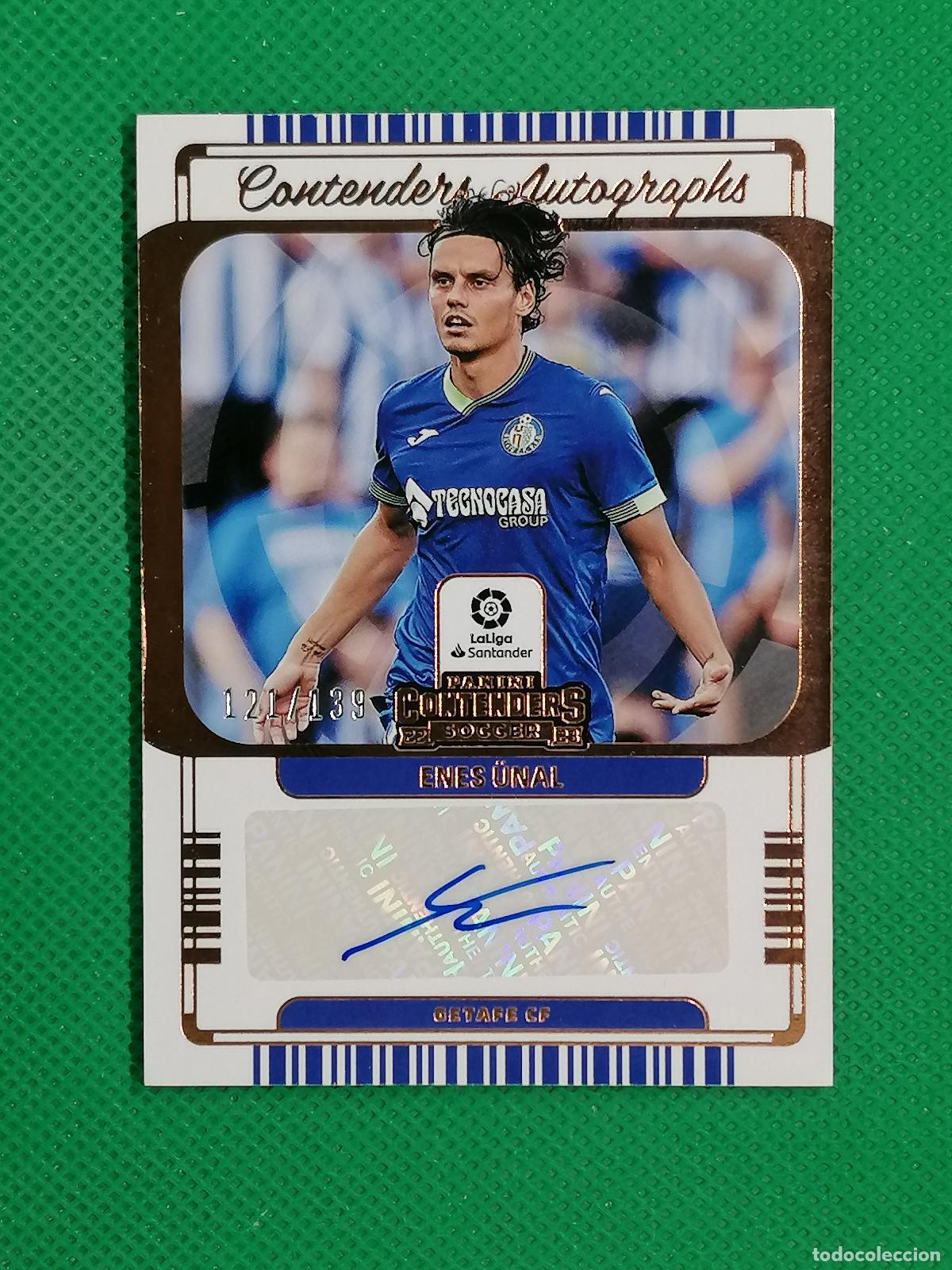 Cromos de f&uacute;tbol: ENES &Uuml;NAL GETAFE /139 AUTO FIRMA AUTOGRAFO ⚽ PANINI LALIGA CONTENDERS 22 23 2022 2023 ⚽