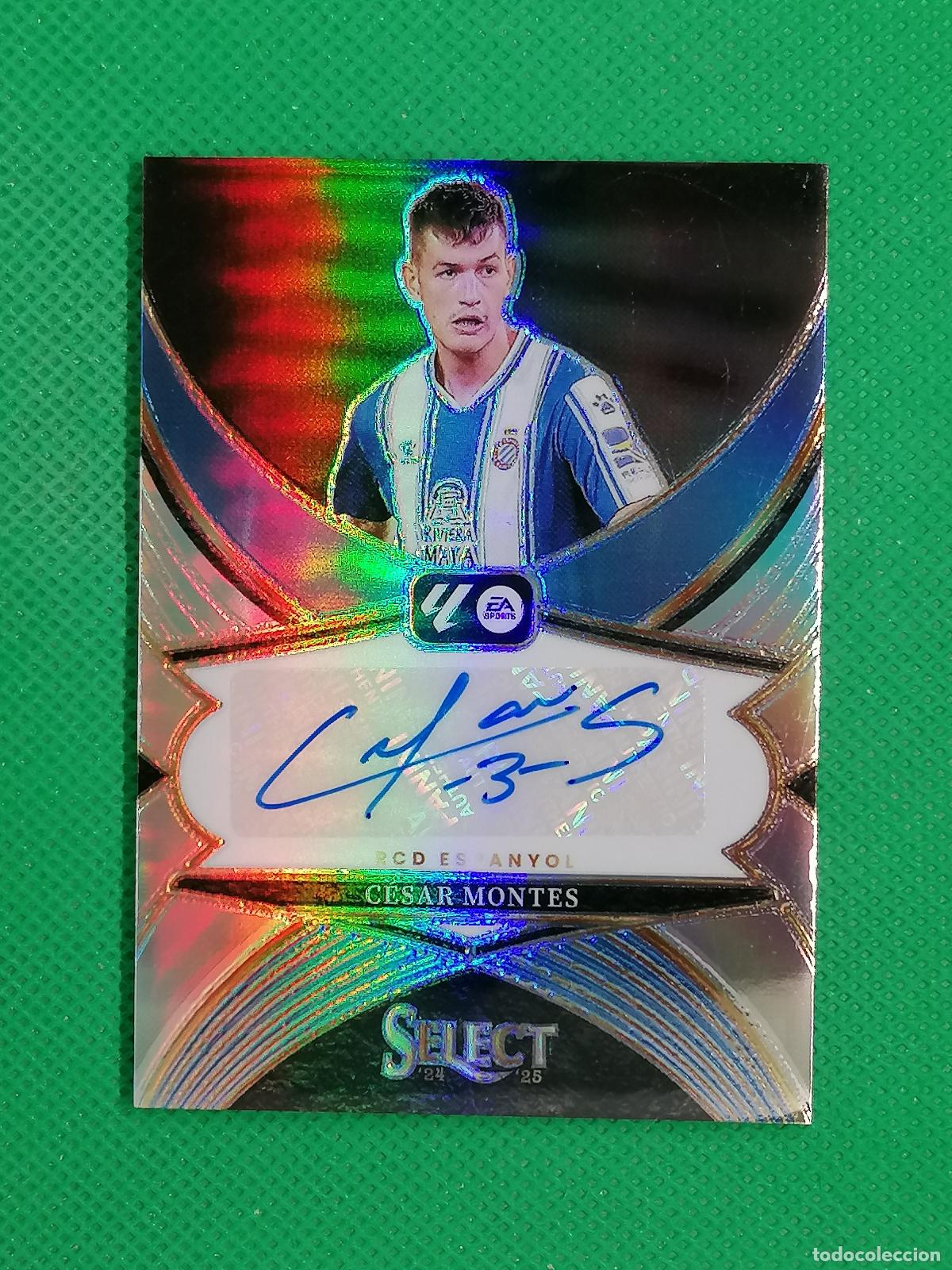 Cromos de f&uacute;tbol: CESAR MONTES ESPANYOL AUTO FIRMA AUTOGRAFO ⚽ PANINI LALIGA SELECT PRIZM 24 25 2024 2025 ⚽
