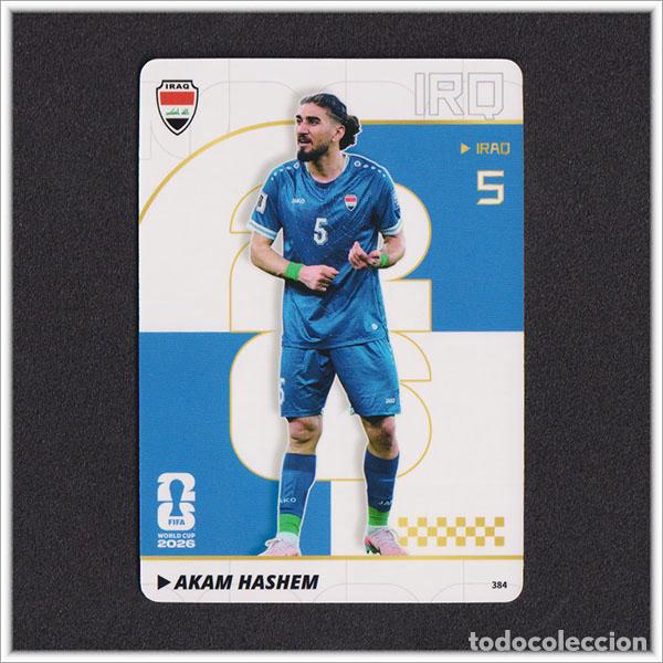 Cromos de f&uacute;tbol: FIFA WORLD CUP 2026 PANINI KAYOU AKAM HASHEM 384 IRQ IRAK ALBUM MUNDIAL COLECCI&Oacute;N - ULTRA BOX