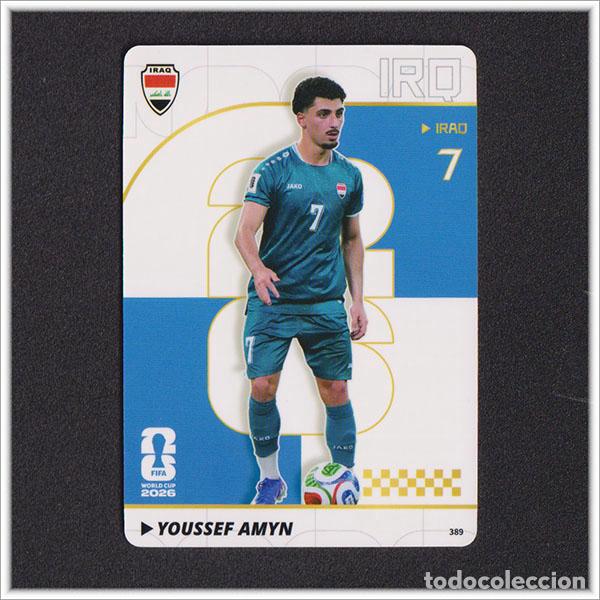 Cromos de f&uacute;tbol: FIFA WORLD CUP 2026 PANINI KAYOU YOUSSEF AMYN 389 IRQ IRAK ALBUM MUNDIAL COLECCI&Oacute;N - ULTRA BOX