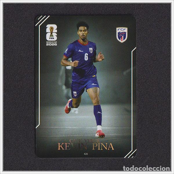 Cromos de f&uacute;tbol: FIFA WORLD CUP 2026 PANINI KAYOU KEVIN PINA 420 CPV CABO VERDE MUNDIAL COLECCI&Oacute;N - ULTRA BOX