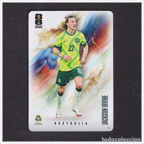 Cromos de f&uacute;tbol: FIFA WORLD CUP 2026 PANINI KAYOU JACKSON IRVINE 461 AUS AUSTRALIA MUNDIAL COLECCI&Oacute;N - ULTRA BOX