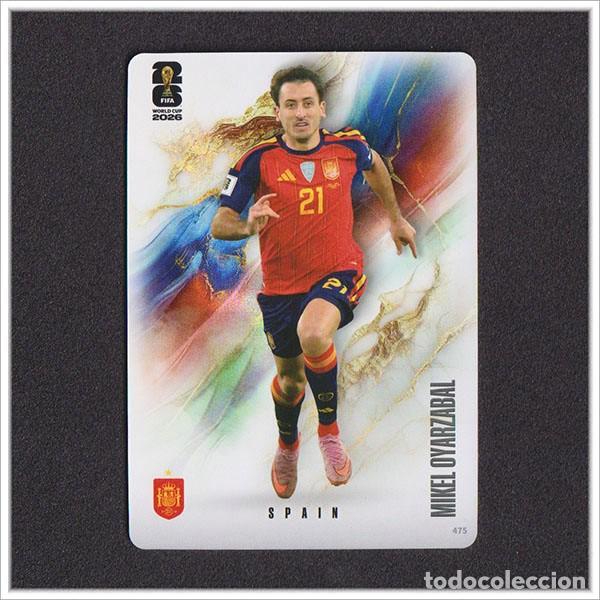 Cromos de f&uacute;tbol: FIFA WORLD CUP 2026 PANINI KAYOU MIKEL OYARZABAL 475 ESP ESPA&Ntilde;A MUNDIAL COLECCI&Oacute;N - ULTRA BOX