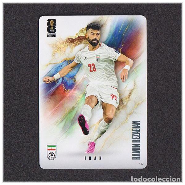 Cartes &agrave; collectionner de Football: FIFA WORLD CUP 2026 PANINI KAYOU RAMIN REZAEIAN 482 IRN IRAN ALBUM MUNDIAL COLECCI&Oacute;N - ULTRA BOX